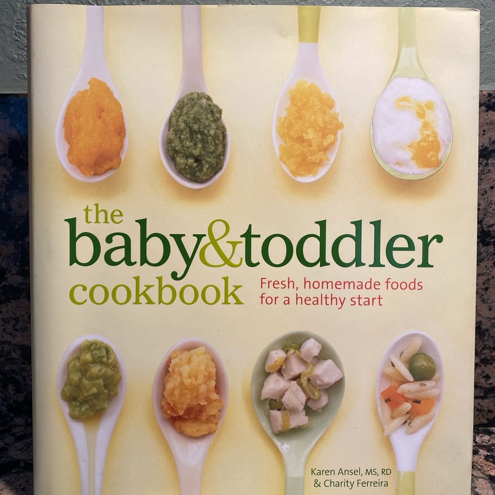 The Baby And Toddler Cookbook